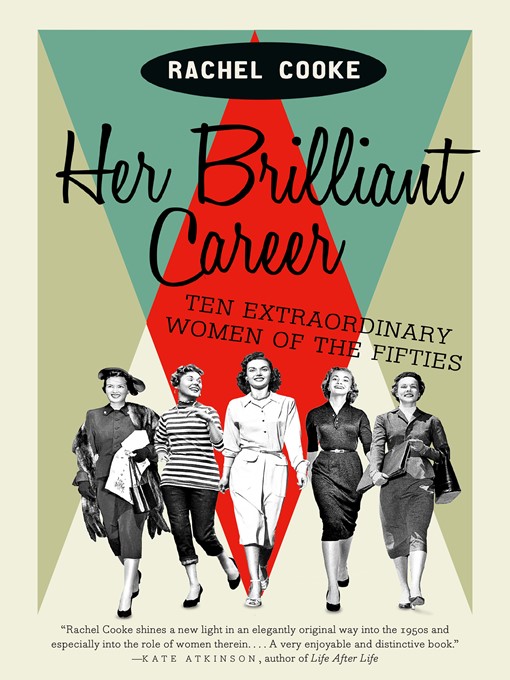 Title details for Her Brilliant Career by Rachel Cooke - Available